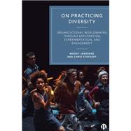 On Practicing Diversity