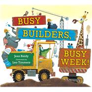 Busy Builders, Busy Week!