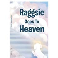 Raggsie Goes To Heaven book cover, ISBN 9781684985562