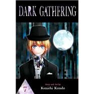 Dark Gathering, Vol. 7
