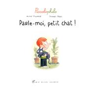 Parle-moi petit chat !