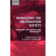 Mobilizing the Information Society Strategies for Growth and Opportunity