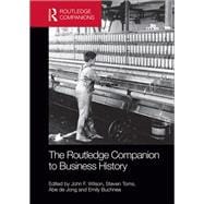 The Routledge Companion to Business History