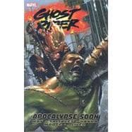 Ghost Rider - Volume 3 Apocalypse Soon