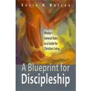 A Blueprint for Discipleship