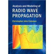 Analysis and Modeling of Radio Wave Propagation