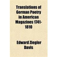 Translations of German Poetry in American Magazines 1741-1810