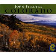 John Fielder's Colorado 2006 Calendar