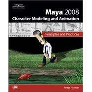 Maya 2008 Character Modeling & Animation Principles and Practices