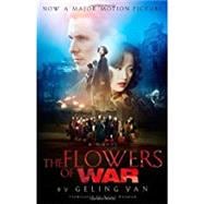 The Flowers of War (Movie Tie-in Edition)