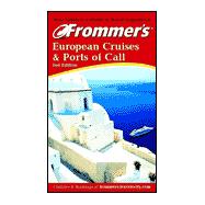 Frommer's<sup>®</sup> European Cruises & Ports of Call , 2nd Edition
