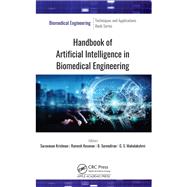 Handbook of Artificial Intelligence in Biomedical Engineering