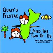 Guam's Fiestas and the Two of Us