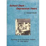 School Days - Depression Years