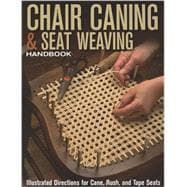 Chair Caning & Seat Weaving Handbook