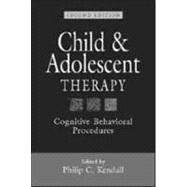 Child and Adolescent Therapy, Second Edition Cognitive-Behavioral Procedures