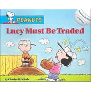 Lucy Must Be Traded