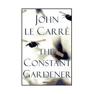 The Constant Gardener; A Novel
