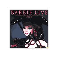 Barbie Live 2002 Calendar