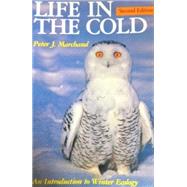 Life in the Cold: An Introduction to Winter Ecology