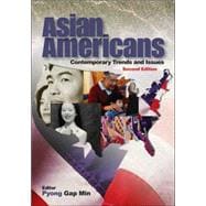 Asian Americans : Contemporary Trends and Issues