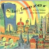 Mr. Reez's Sneezes