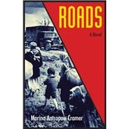 Roads A Novel