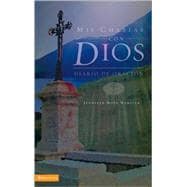 Mis Charlas con Dios : Diario de Oracion