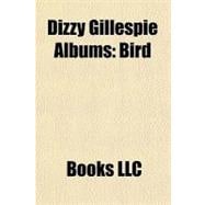 Dizzy Gillespie Albums : Bird