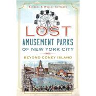 Lost Amusement Parks of New York City