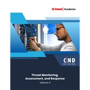 Certified Network Defender (CND) Version 2 eBook w/ iLabs (Volume 4: Threat Monitoring, Assessment, and Response)