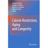 Calorie Restriction, Aging and Longevity
