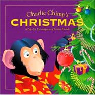 Charlie Chimp's Christmas : A Pop-Up Extravangaza of Festive Friends
