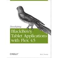 Developing Blackberry Tablet Applications With Flex 4.5