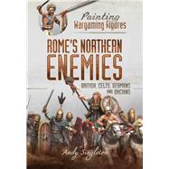 Painting Wargaming Figures – Rome's Northern Enemies