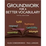 GroundWork for a Better Vocabulary 5/e