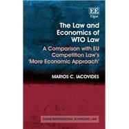 The Law and Economics of WTO Law