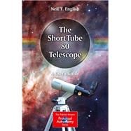 The Shorttube 80 Telescope