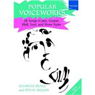 Popular Voiceworks 1 28 Songs in Jazz, Gospel, R&B, Soul, and Show Styles