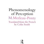 Phenomenology of Perception : An Introduction