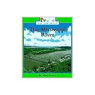 The Mississippi River (Rookie Read-About Geography: Bodies of Water)