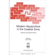 Modern Aquaculture in the Coastal Zone: Lessons and Opportunities,9780967335568