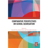 Comparative Perspectives on School Segregation