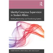 Identity-conscious Supervision in Student Affairs