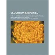 Elocution Simplified