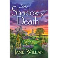 The Shadow of Death A Sister Agatha and Father Selwyn Mystery