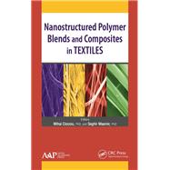 Nanostructured Polymer Blends and Composites in Textiles