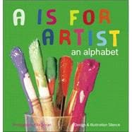 A is for Artist An Alphabet