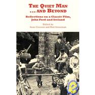 The Quiet Man...and Beyond