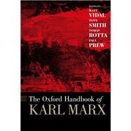 The Oxford Handbook of Karl Marx